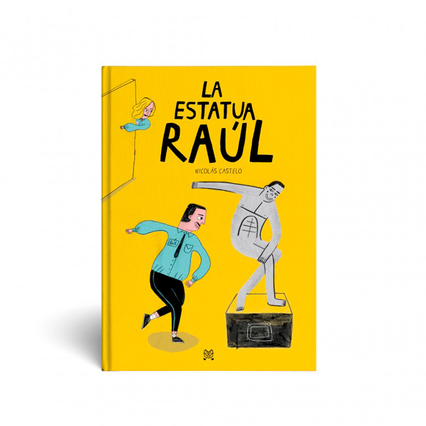 Proyecto La estatua Raúl 